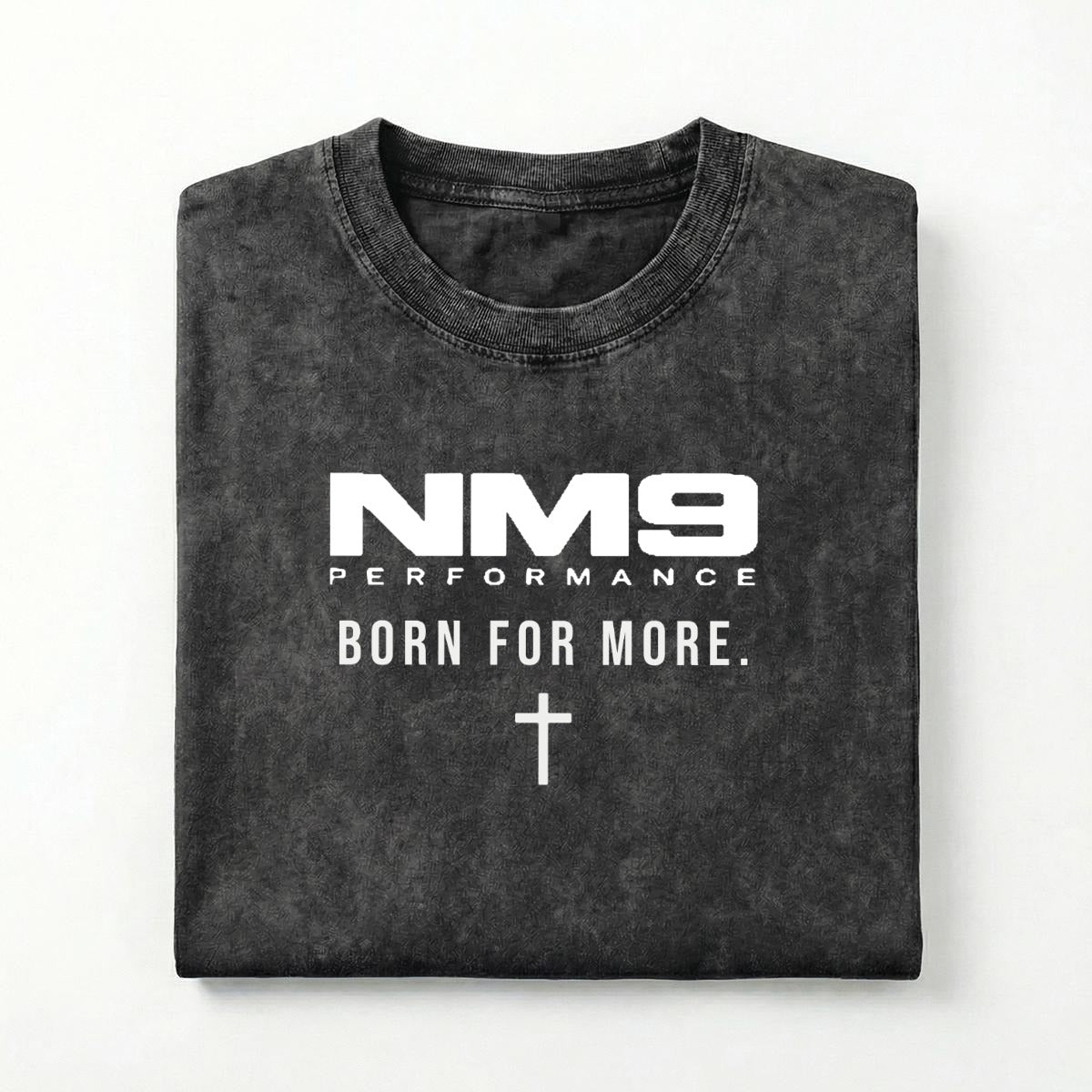 NM9 Performance Heavyweight Tee | Born For More | Black