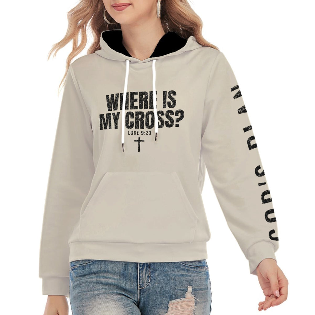 God's Plan Hoodie | WHERE IS MY CROSS? Luke 9:23 | Bone